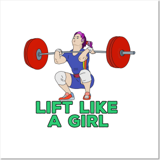 Lift Like a Girl Posters and Art